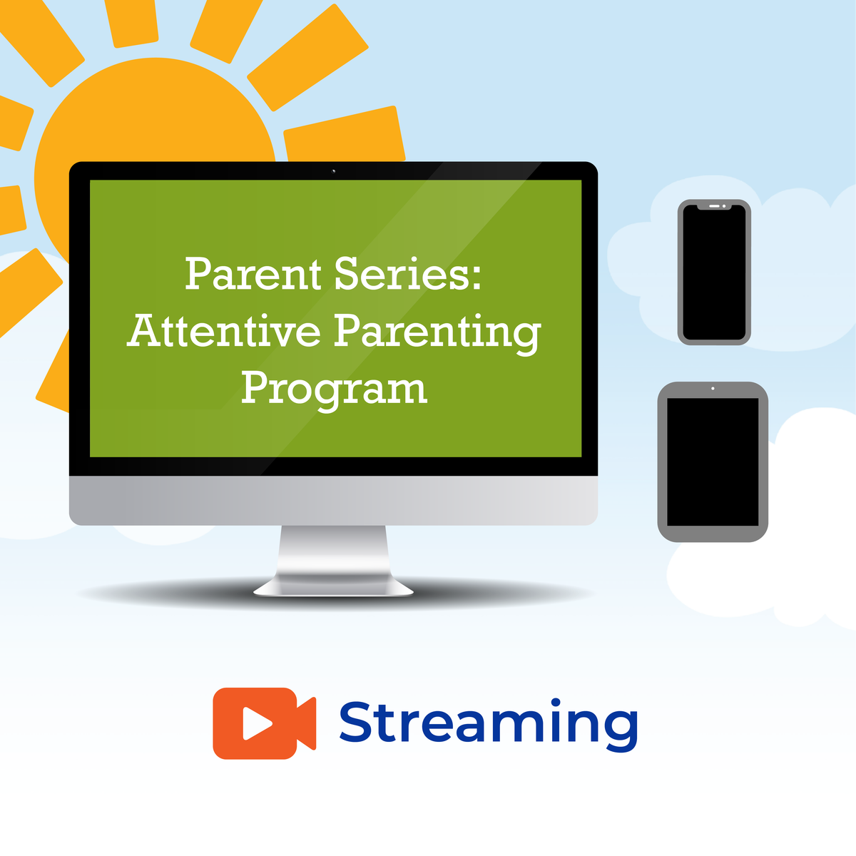 The Incredible Years Parent Series: Attentive Parenting Program
