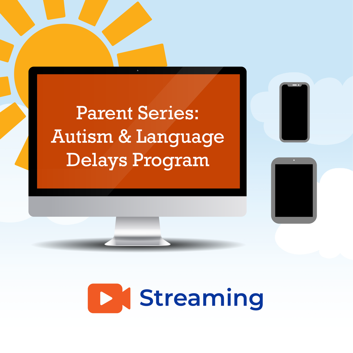 The Incredible Years Parent Series: Autism Spectrum & Language Delays Parenting Program
