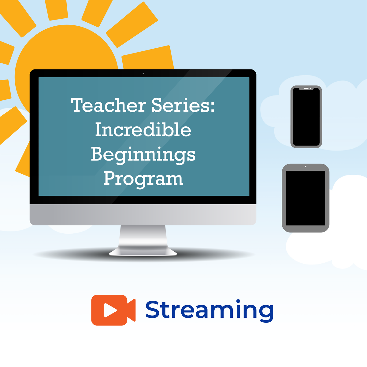 The Incredible Years Teacher Series: Incredible Beginnings® Program (Prevention)