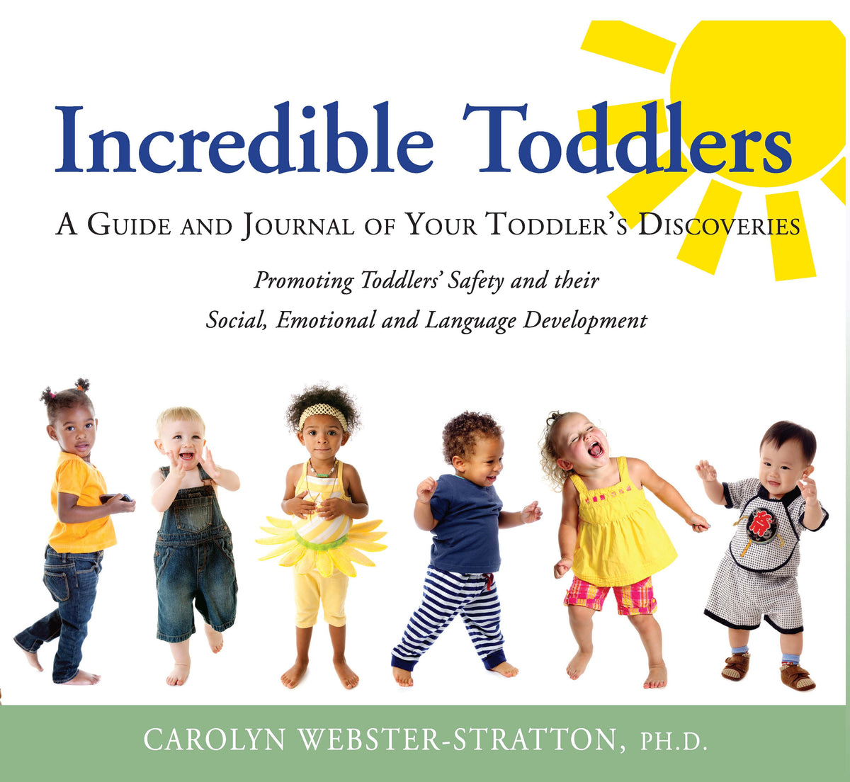 
              Incredible Toddlers: A Guide and Journal of Your Toddler’s Discoveries